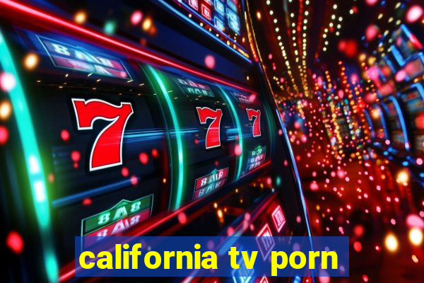 california tv porn